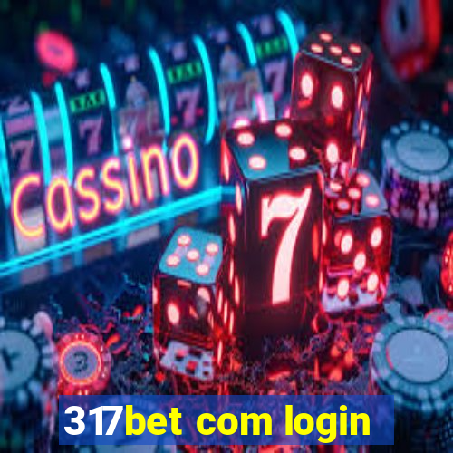 317bet com login